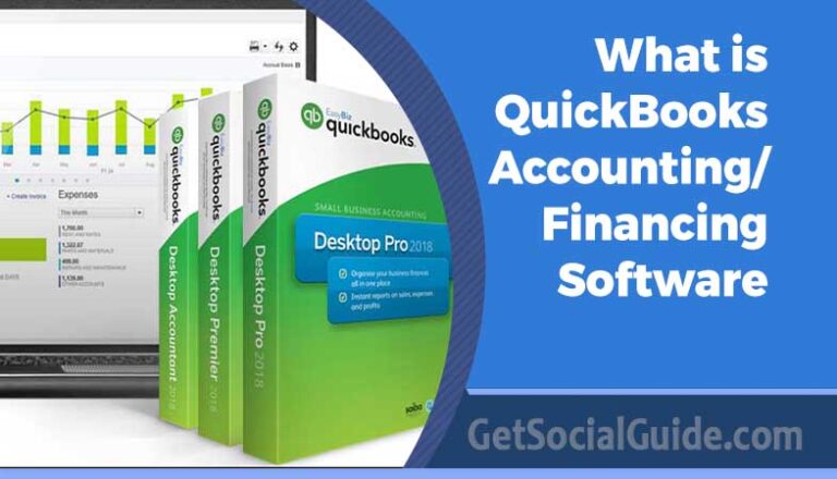 What Is QuickBooks Accounting/ Financing Software - How Does It Help ...