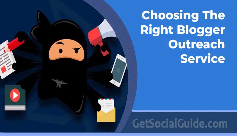 Choosing the Right Blogger Outreach Service