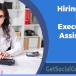 Hiring the Ideal Executive Assistant