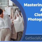 Mastering the Art of Clothing Photography