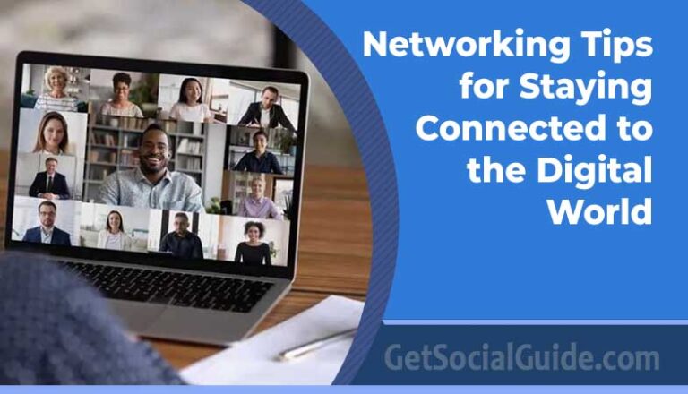 networking tips for staying connected to digital world professionals online