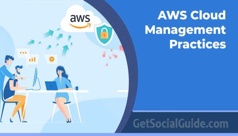 AWS Cloud Management Practices