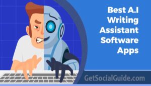 Best-a.I Writing Assistant Software Apps Free and Paid