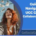 Guide to Navigating UGC Gifted Collaborations