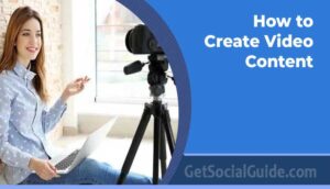 How to Create Video Content