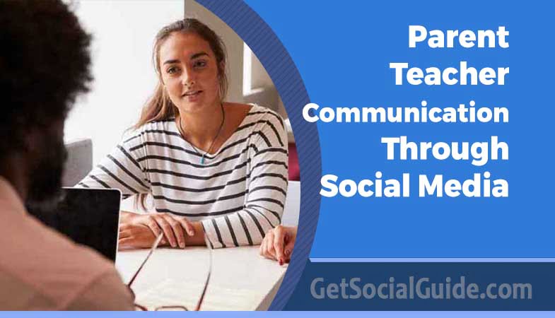 Parent-Teacher Communication Through Social Media