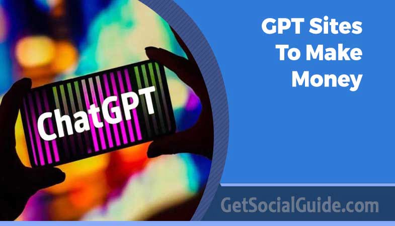 GPT Sites to Make Money