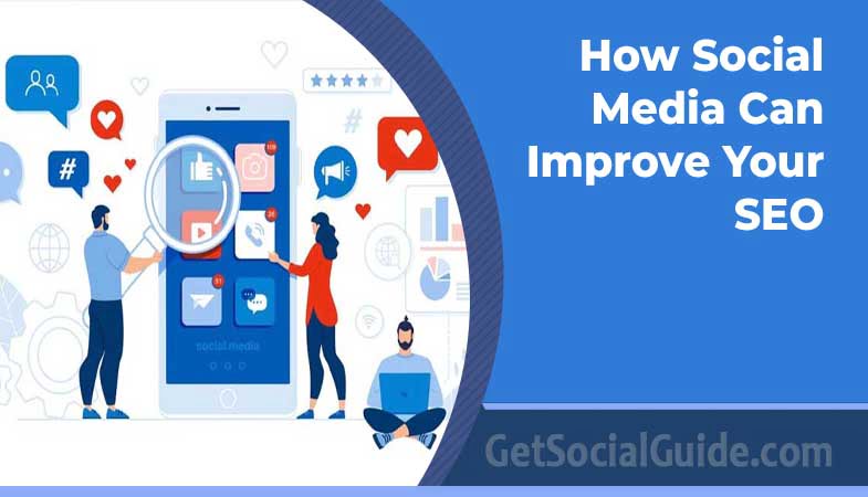 How Social Media Can Improve Your SEO