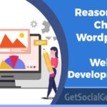 Reasons To Choose Wordpress For Website Development