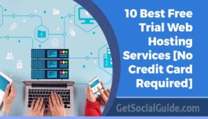 10-best-free-trial-web-hosting-services-in-2020-no-credit-card-required