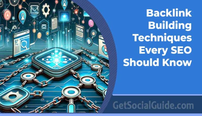 Backlink Building Techniques Every SEO Should Know
