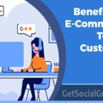 What Are The Benefits Of E-Commerce To The Customer