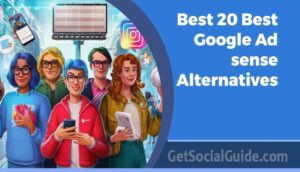 Best 20 Best Google Ad sense Alternatives