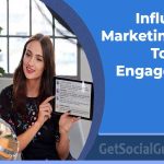 Influencer Marketing Tips To Drive Engagement