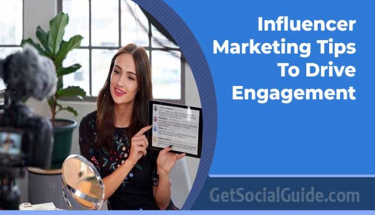 Influencer Marketing Tips To Drive Engagement