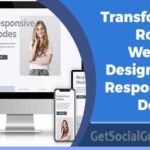 Transform a Robust Website Design into Responsive Design