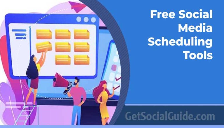 Free Social Media Scheduling Tools expert guide by getsocialguide.com