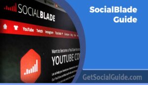 SocialBlade Guide