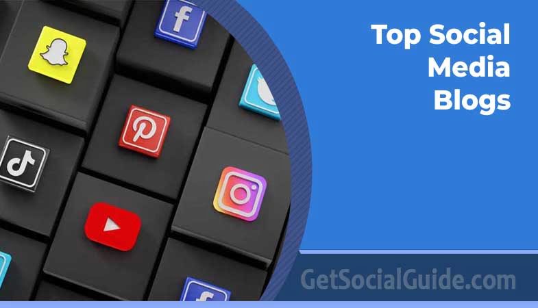 Top Social Media Blogs You Should Follow Right Now