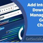 Add Internet Download Manager To Google Chrome