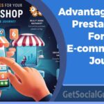 Advantages of PrestaShop for Your E-commerce Journey