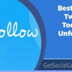 Best Free Twitter Tools To Unfollow