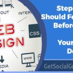 Steps You Should Follow Before You Start Your Web Design - getsocialguide