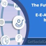 The Future of SEO: E-E-A-T and beyond