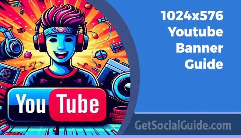 1024x576 Youtube Banner Guide