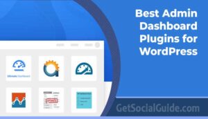 best-admin-dashboard-plugins-for-wordpress