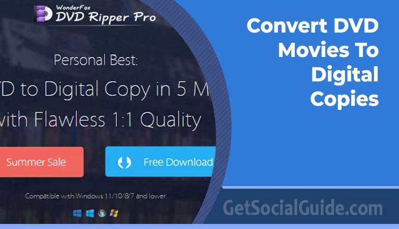 Convert DVD Movies to Digital Copies