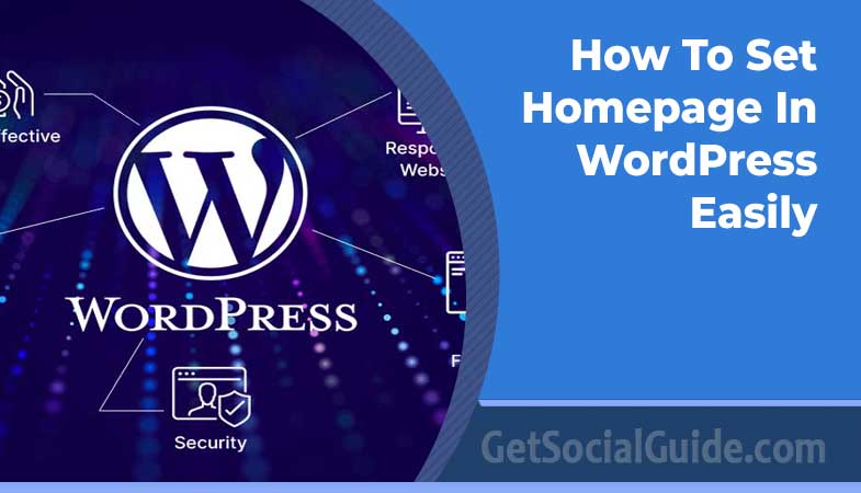 How To Set Homepage In WordPress Easily
