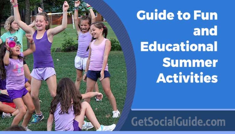 Guide to Fun and Educational Summer Activities