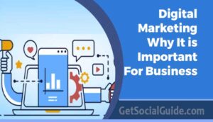 Digital Marketing Why It is Important for Business