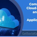 Comparing Cloud-Based and Web-Based Applications