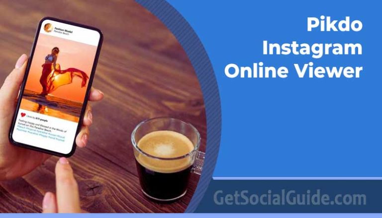 Pikdo Instagram Online Viewer - Pikdo Instagram Online Viewer - getsocialguide.com