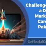 Challenges for a Digital Marketing Career in Pakistan