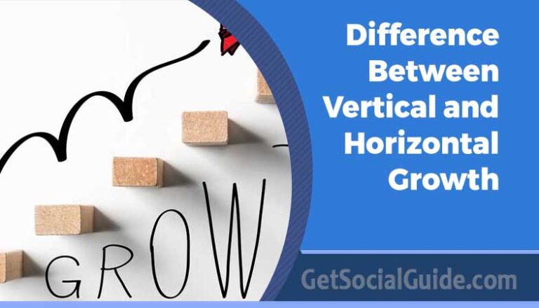 Difference Between Vertical and Horizontal Growth