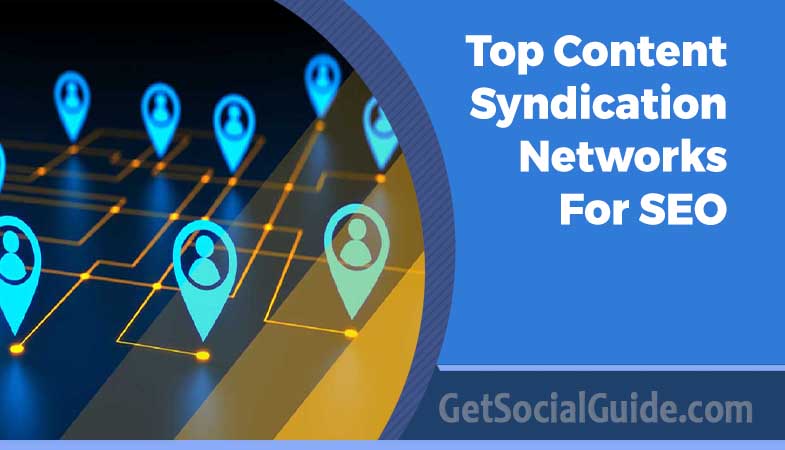 Top Content Syndication Networks(CSN) for SEO