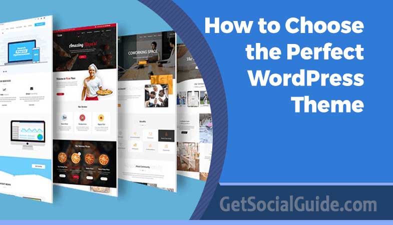 How to Choose the Perfect WordPress Theme