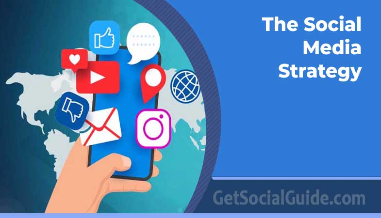 The Social Media Strategy