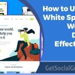 How to Use the White Space in Website Design Effectively?