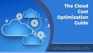 The Cloud Cost Optimization Guide
