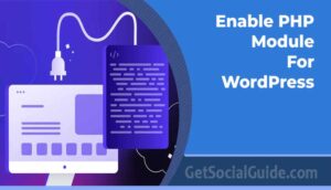 How To Enable PHP Module For WordPress