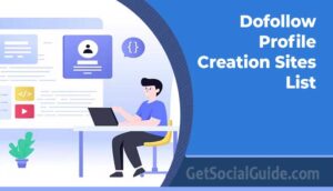 Dofollow Profile Creation Sites List