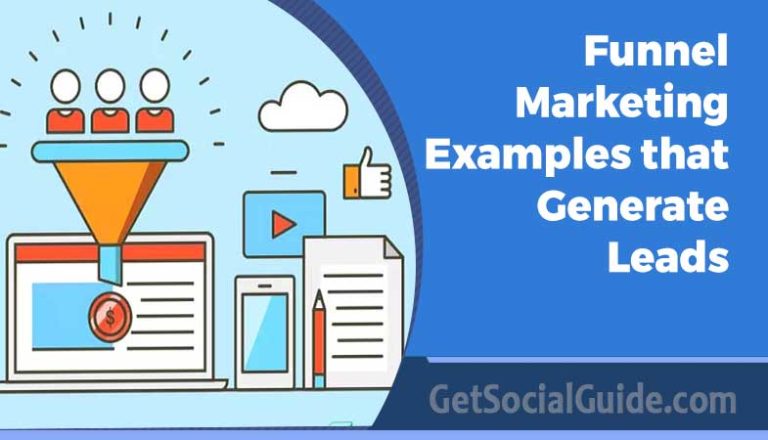Funnel Marketing Examples that Generate Leads