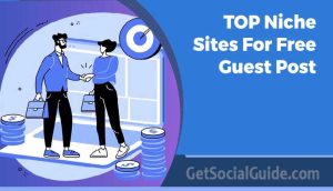 TOP Niche Sites For Free Guest Post