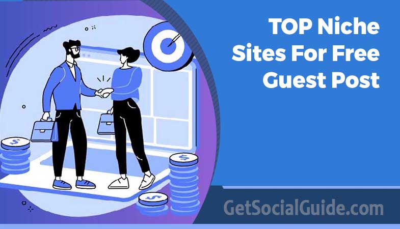 TOP Niche Sites For Free Guest Post 1 TOP Niche Sites For Free Guest Post