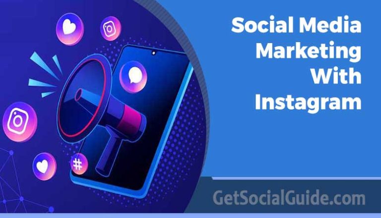 Social Media Marketing With Instagram