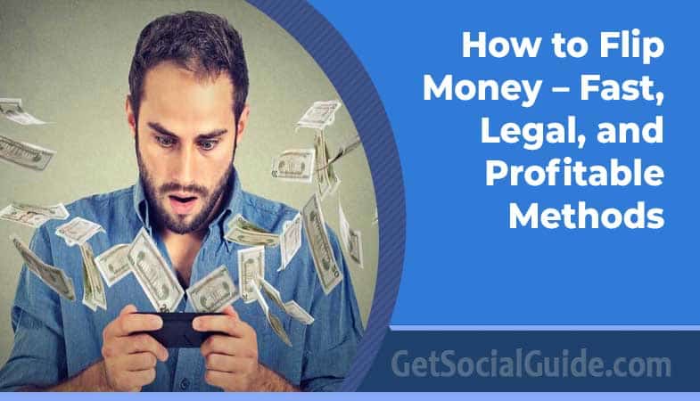 How to Flip Money – Fast, Legal, and Profitable Methods